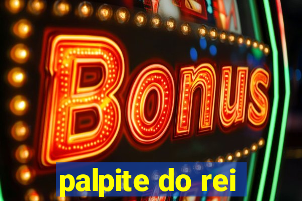 palpite do rei